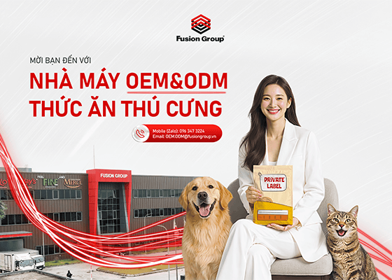 Giải pháp OEM & ODM toàn diện ngành thức ăn thú cưng tại nhà máy lớn của Fusion Group