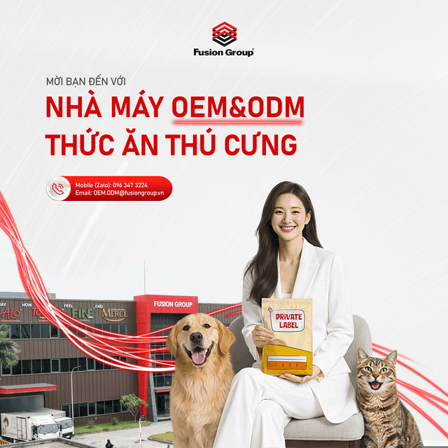 Giải pháp OEM & ODM toàn diện ngành thức ăn thú cưng tại nhà máy lớn của Fusion Group